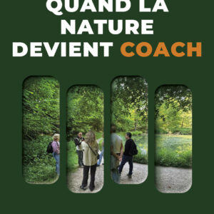 Quand la nature devient coach ( ebook )